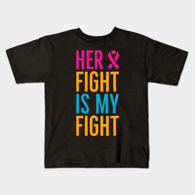 Her Fight Is My Fight Kids T-Shirt by Suzhi Q